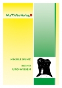 Nicole Kunz: Kleines UFO-Wissen