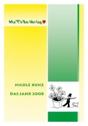 Nicole Kunz: Das Jahr 2008