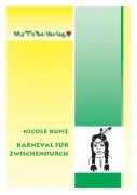 Nicole Kunz: Karneval für zwischendurch
