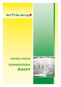 Nicole Kunz: Schneesturm Daisy