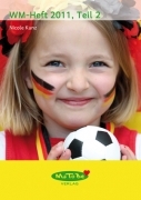 Nicole Kunz: WM-Heft 2011, 2. Teil