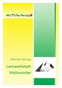 Marisa Herzog: Lernwerkstatt Weltwunder