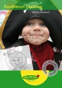 Marion Weyland: Rundherum Fasching