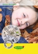 Marion Weyland: Herbst-Werkstatt