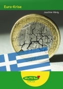 Joachim Hönig: Die Euro-Krise