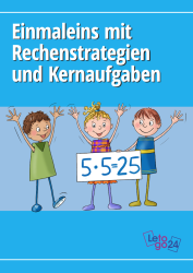 Letogo 24: Einmaleins mit Rechenstrategien und Kernaufgaben