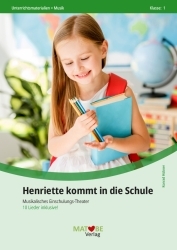 Konrad Hübner: Schulanfangsprogramm "Henriette kommt in die Schule"
