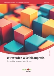 Katrin Halser: Wir werden Würfelbauprofis - eine Lernleiter zu geometrischen Körpern